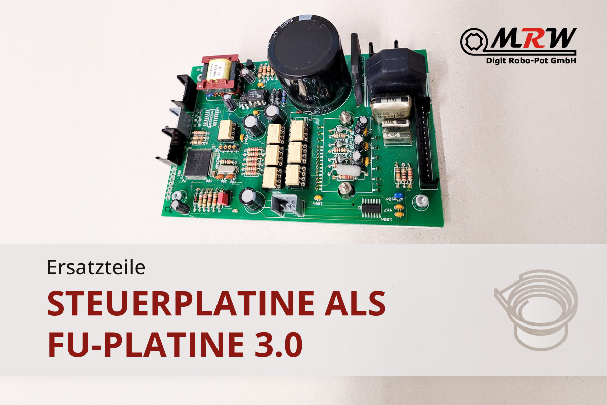 Steuerplatine als FU-Platine 3.0 / Ersatzteile von MRW